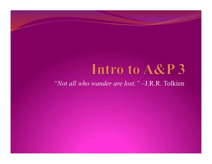 not all who wander are lost j r r tolkien lesson plan