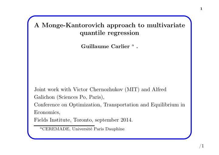 a monge kantorovich approach to multivariate quantile