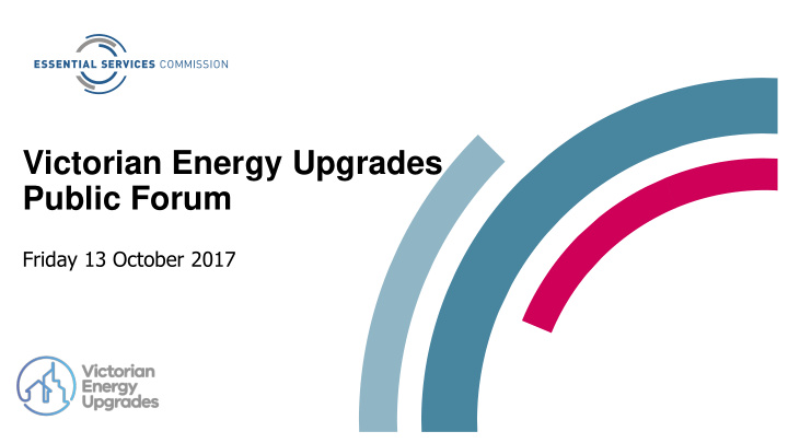 victorian energy upgrades public forum