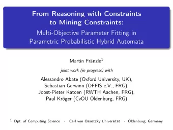 From Reasoning with Constraints  to Mining Constraints:  Multi-Objective Parameter Fitting in