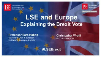 Professor Sara Hobolt  Christopher Wratil  Sutherland Chair in European PhD candidate, LSE