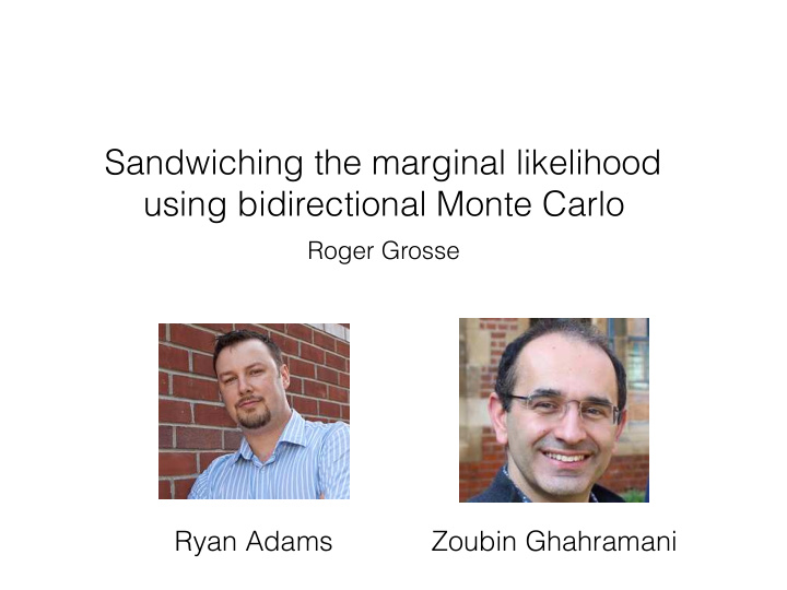 sandwiching the marginal likelihood using bidirectional