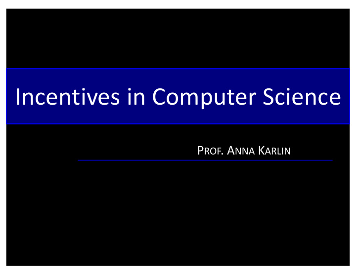 incentives in computer science
