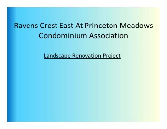 Ravens Crest East At Princeton Meadows Condominium Association Landscape Renovation Project
