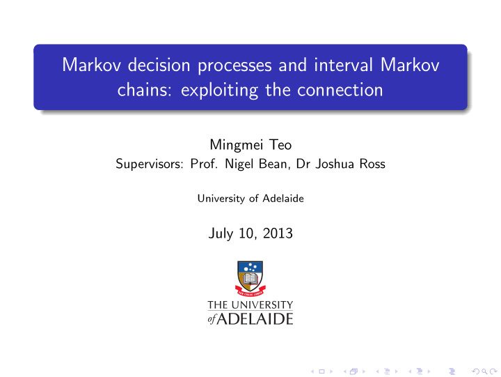 markov decision processes and interval markov chains