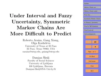 Under Interval and Fuzzy  From the . . .  Symmetric Markov Chains  Uncertainty, Symmetric  In
