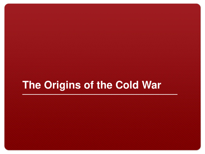 the origins of the cold war the iron curtain