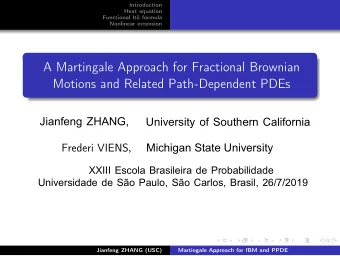 A Martingale Approach for Fractional Brownian Motions and Related Path - Dependent PDEs  Jianfeng