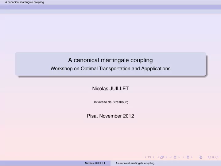a canonical martingale coupling