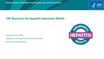 CDC Resources for Hepatitis Awareness Month  Amanda Carnes, MPH  Education, Training and
