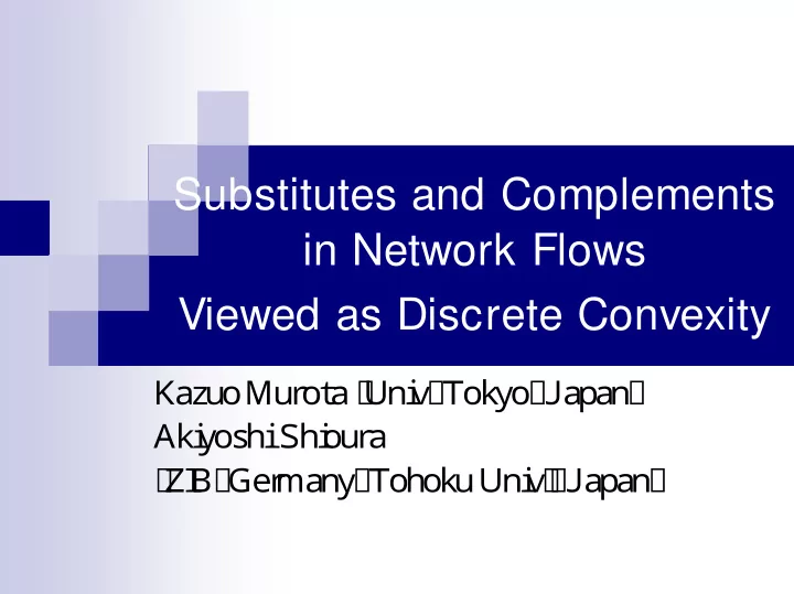 substitutes and complements in network flows viewed as