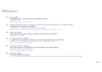 References I  [1]  Louis Aslett.  ReliabilityTheory: Tools for structural reliability analysis.  R