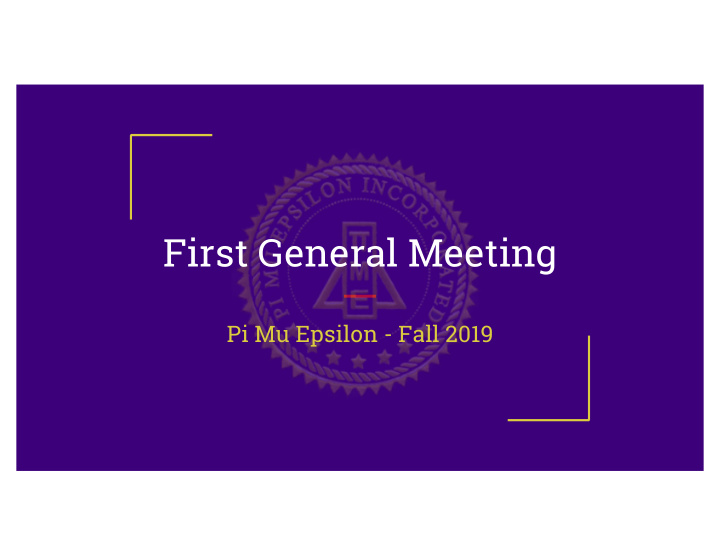 first general meeting