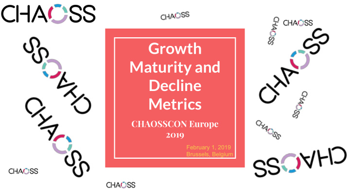 growth maturity and decline metrics