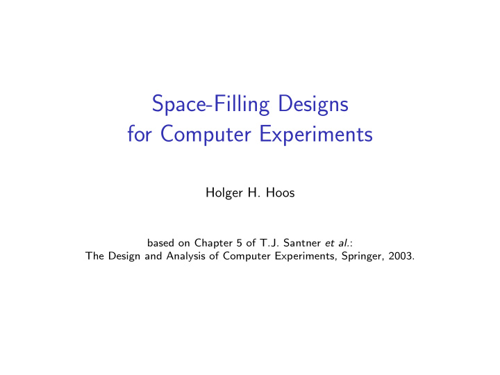 space filling designs for computer experiments