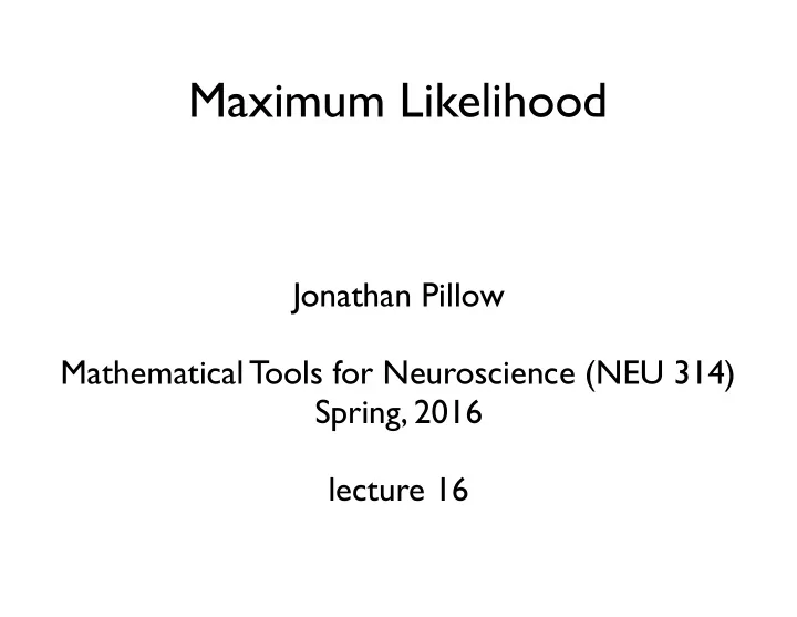 maximum likelihood