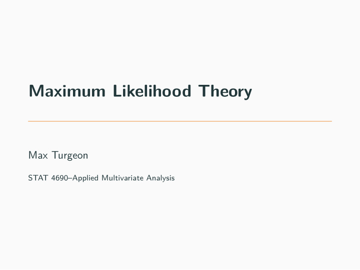 maximum likelihood theory