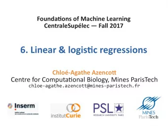 6. Linear &amp; logistjc regressions  Chlo-Agathe Azencot  Centre for Computatjonal Biology,