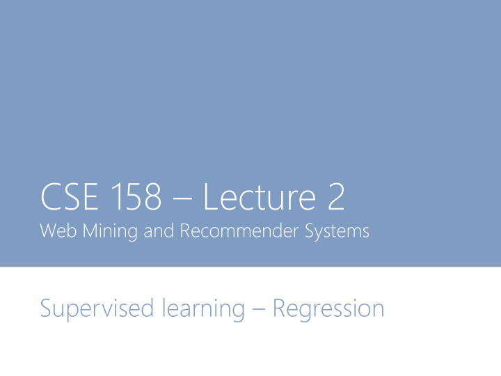 cse 158 lecture 2