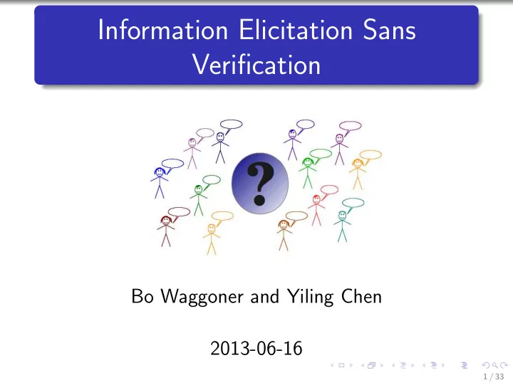 information elicitation sans verification