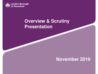 Overview &amp; Scrutiny  Presentation  November 2019  Agenda  - Spending Round 2019 Announcement -