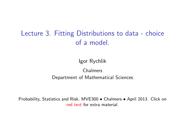lecture 3 fitting distributions to data choice of a model