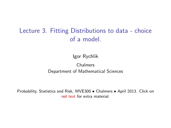 lecture 3 fitting distributions to data choice of a model
