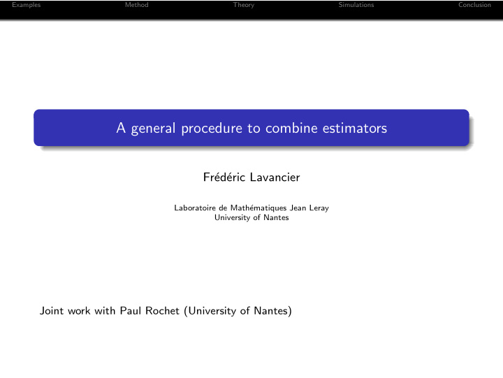 a general procedure to combine estimators