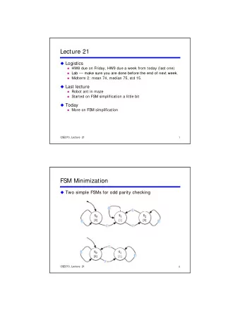 Lecture 21  Logistics  HW8 due on Friday, HW9 due a week from today (last one)  Lab ---