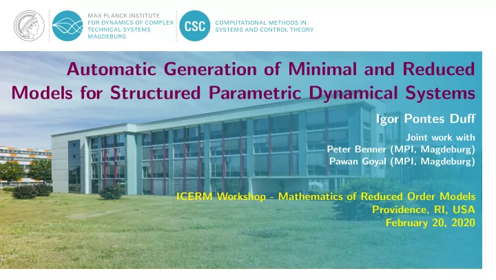 automatic generation of minimal and reduced models for