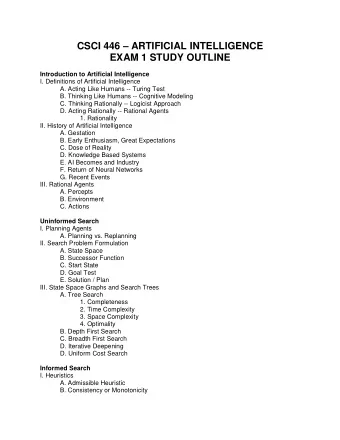 CSCI 446  ARTIFICIAL INTELLIGENCE EXAM 1 STUDY OUTLINE Introduction to Artificial Intelligence
