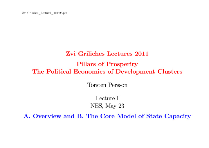 zvi griliches lectures 2011 pillars of prosperity the