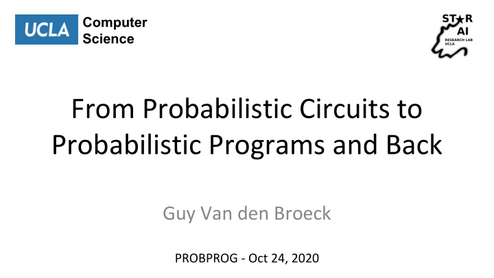 from probabilistic circuits to probabilistic programs and