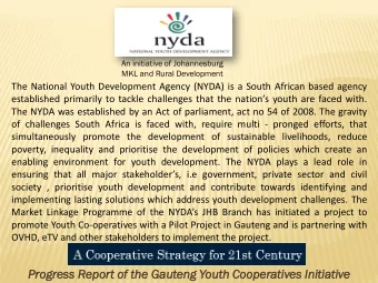 Pro  rogre  gress  s Repor  ort  t of th  the Gauteng  eng Youth  th Cooperat  erativ  ives  es