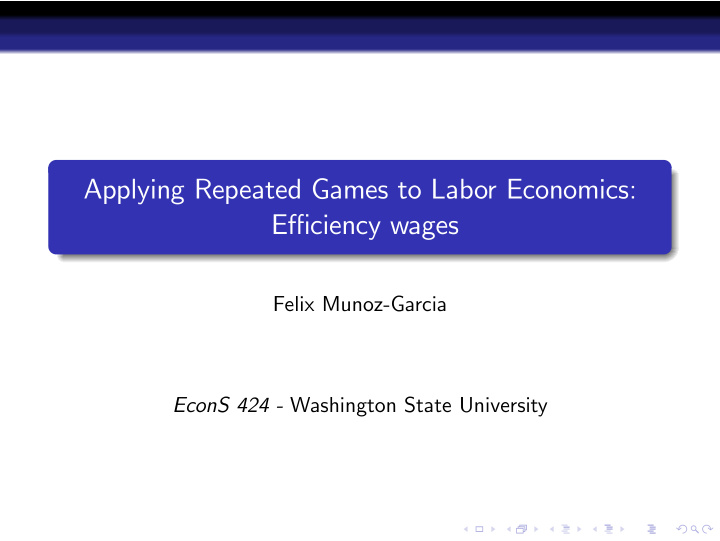 applying repeated games to labor economics e ciency wages