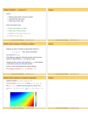 AMath 483/583  Lecture 27  Notes:  Outline:  Random walk solution of Poisson problem