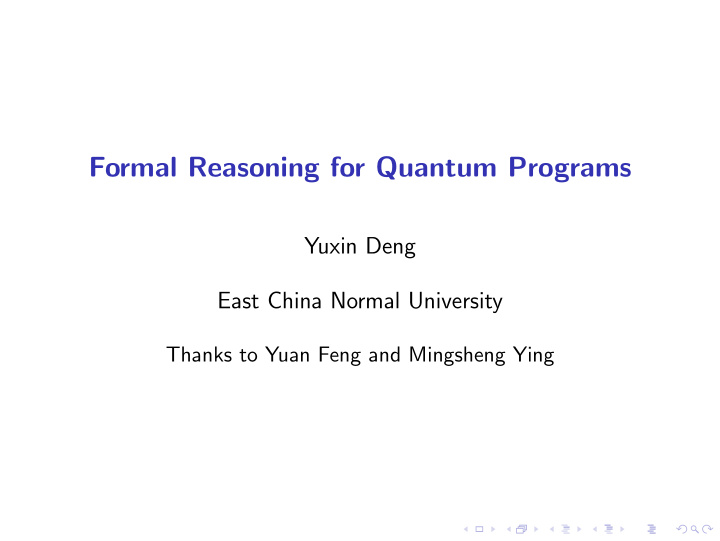 formal reasoning for quantum programs