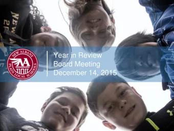 Year in Review  Board Meeting  December 14, 2015  Year in Review January  July Planning &amp;