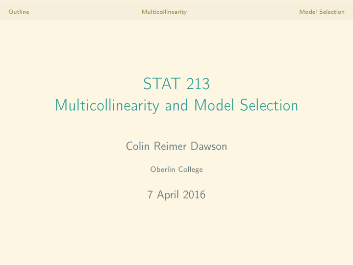 stat 213 multicollinearity and model selection