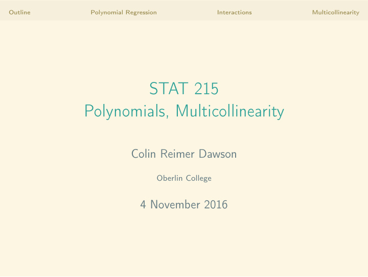 stat 215 polynomials multicollinearity