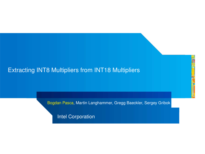 extracting int8 multipliers from int18 multipliers