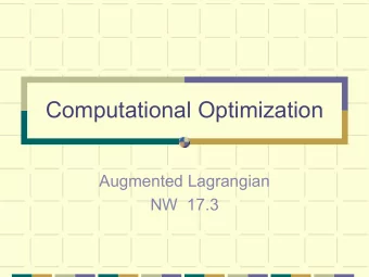 Computational Optimization  Augmented Lagrangian  NW  17.3  Upcoming Schedule  No class April 18