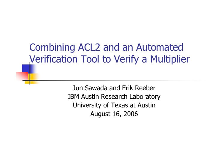 combining acl2 and an automated verification tool to