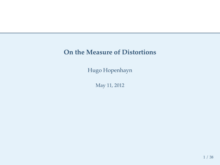 on the measure of distortions