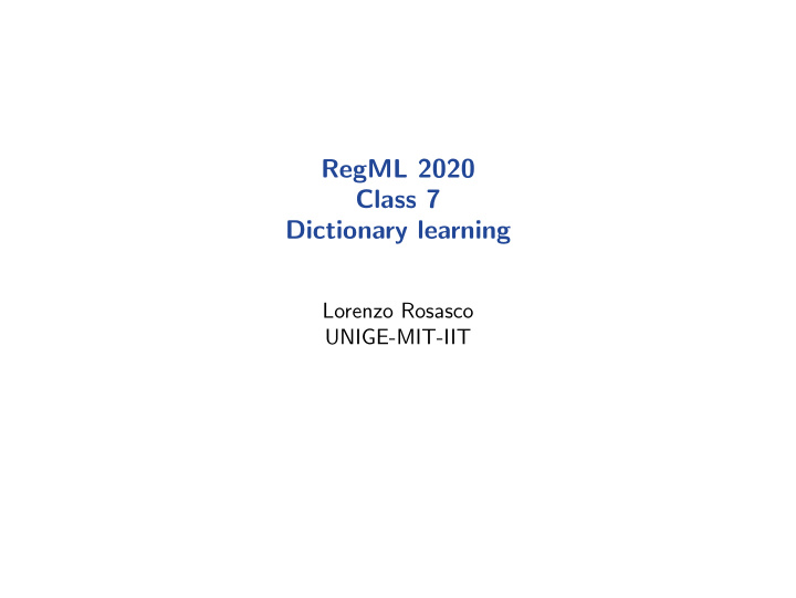regml 2020 class 7 dictionary learning