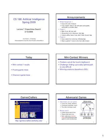 Spring 2009  Written Assignment 1:  Due at the end of lecture  If you havent done it,