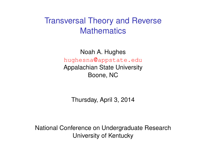 transversal theory and reverse mathematics