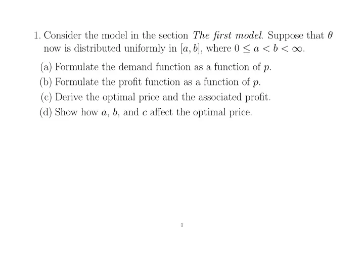 1 consider the model in the section the first model