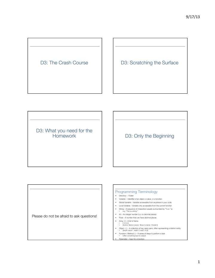 d3 the crash course d3 scratching the surface d3 what you