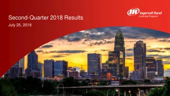 Second-Quarter 2018 Results  July 25, 2018  Safe Harbor This presentation includes forward